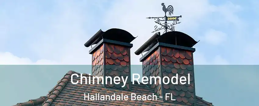  Chimney Remodel Hallandale Beach - FL