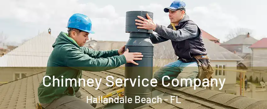  Chimney Service Company Hallandale Beach - FL