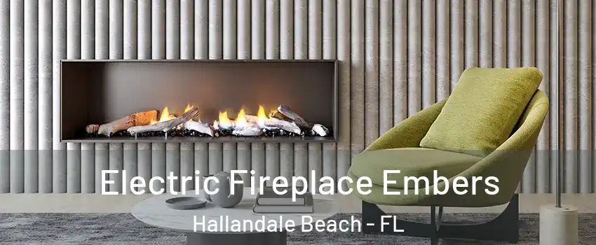  Electric Fireplace Embers Hallandale Beach - FL