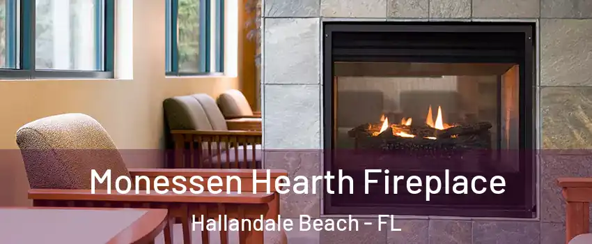  Monessen Hearth Fireplace Hallandale Beach - FL