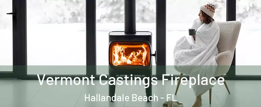  Vermont Castings Fireplace Hallandale Beach - FL